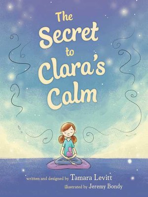 cover image of The Secret to Clara's Calm